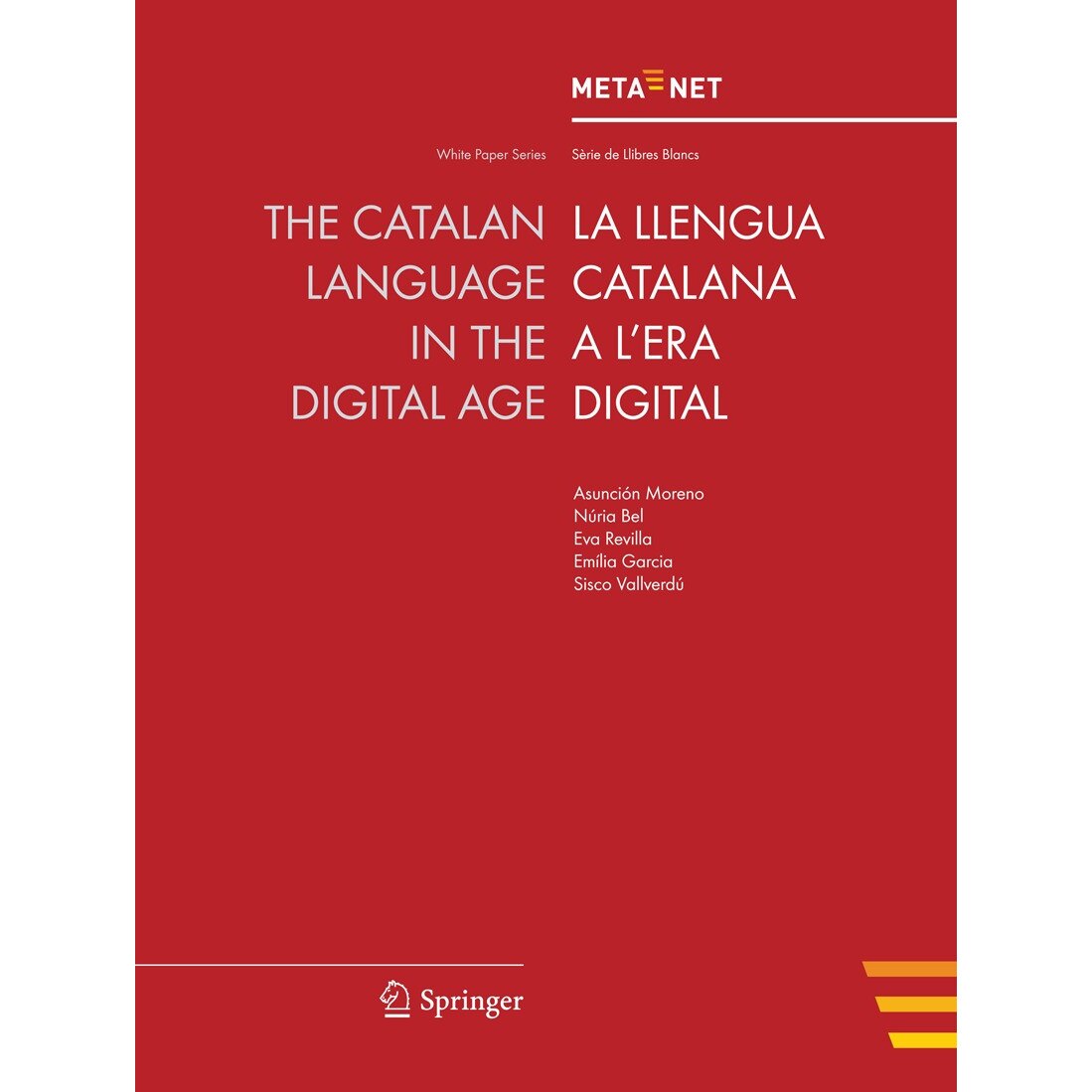 The Catalan Language in the Digital Age de Georg Rehm