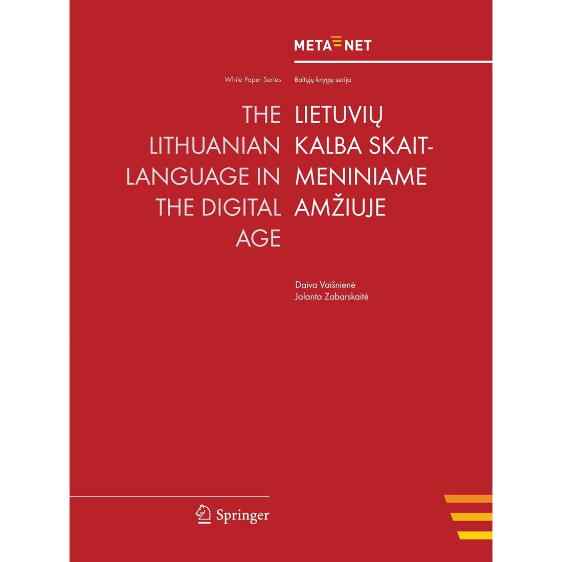 The Lithuanian Language in the Digital Age de Georg Rehm