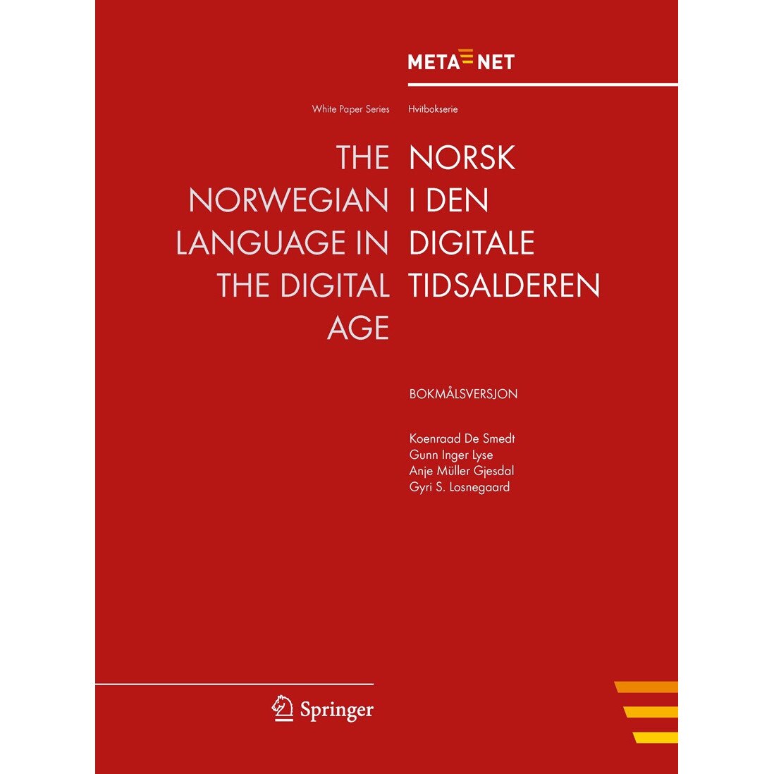 The Norwegian Language in the Digital Age de Georg Rehm