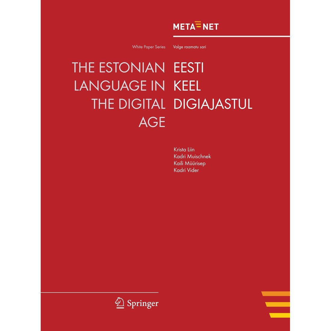 The Estonian Language in the Digital Age de Georg Rehm
