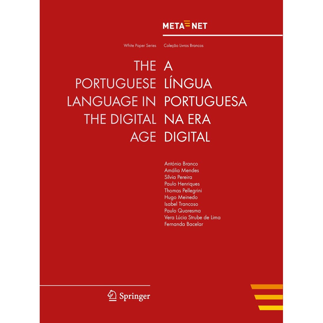 The Portuguese Language in the Digital Age de Georg Rehm