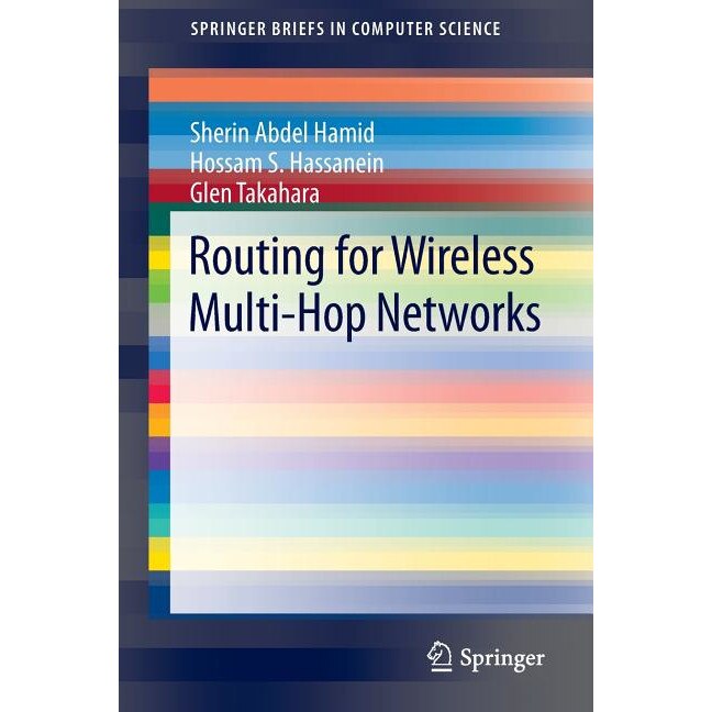 Routing for Wireless Multi-Hop Networks de Sherin Abdel Hamid