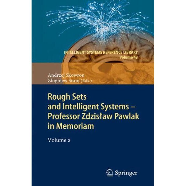 Rough Sets and Intelligent Systems - Professor Zdzisław Pawlak in Memoriam de Andrzej Skowron [Hardback]