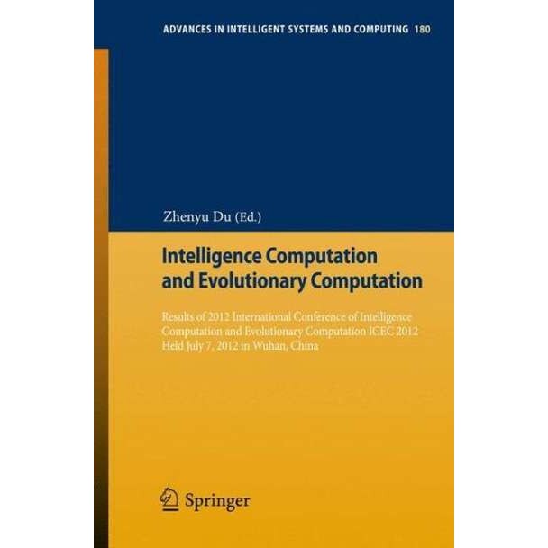 Intelligence Computation and Evolutionary Computation de Zhenyu Du