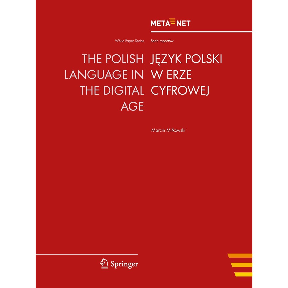The Polish Language in the Digital Age de Georg Rehm