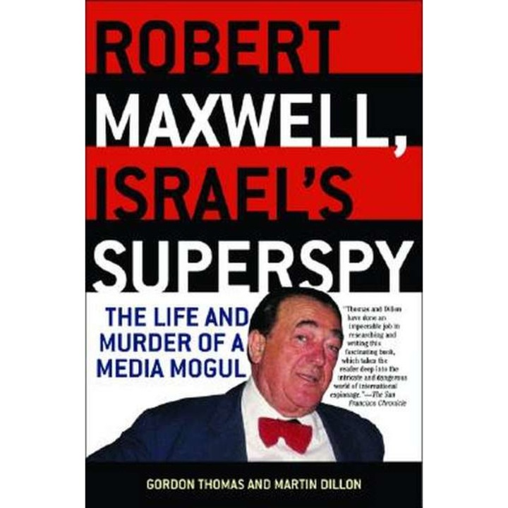 Robert Maxwell, Israel's Superspy de Gordon Thomas
