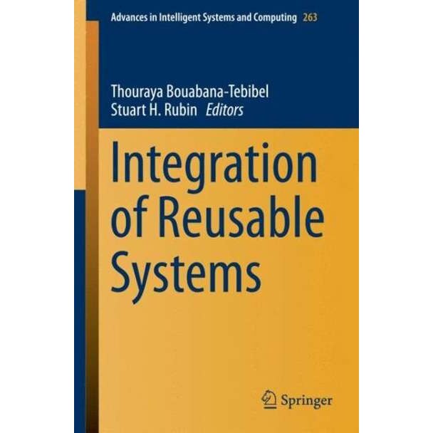 Integration of Reusable Systems de Thouraya Bouabana-Tebibel