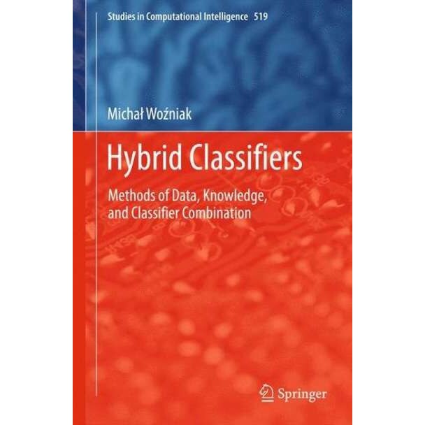 Hybrid Classifiers de Michal Wozniak