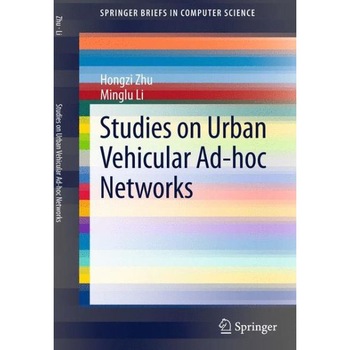 Studies on Urban Vehicular Ad-hoc Networks de Hongzi Zhu Studies on Urban Vehicular Ad-hoc Networks de Hongzi Zhu