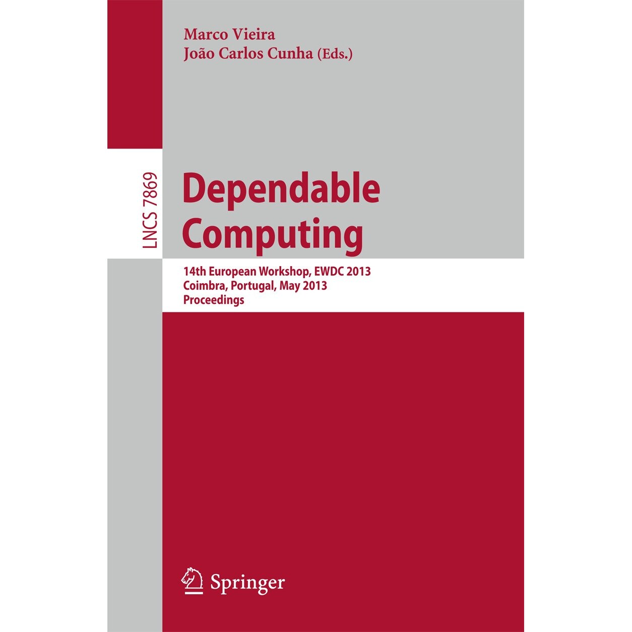 Dependable Computing de Marco Vieira