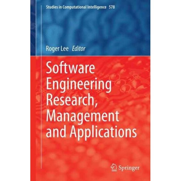 Software Engineering Research, Management and Applications de Roger Lee