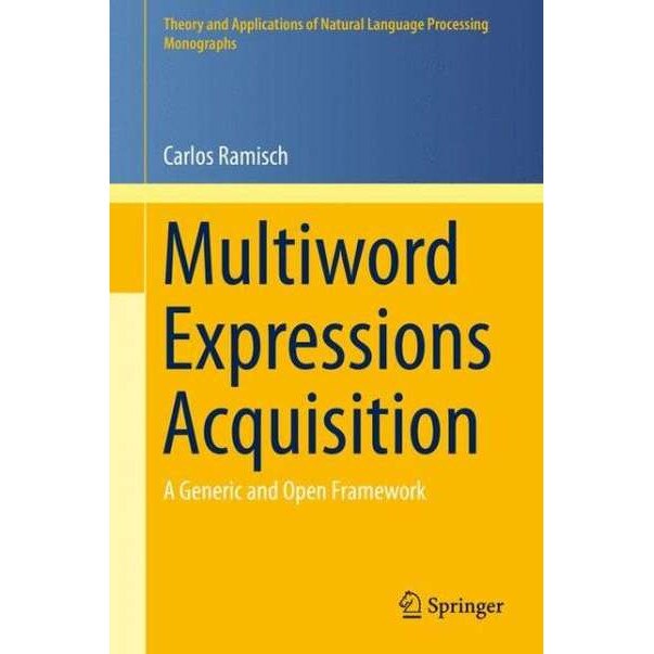 Multiword Expressions Acquisition de Carlos Ramisch