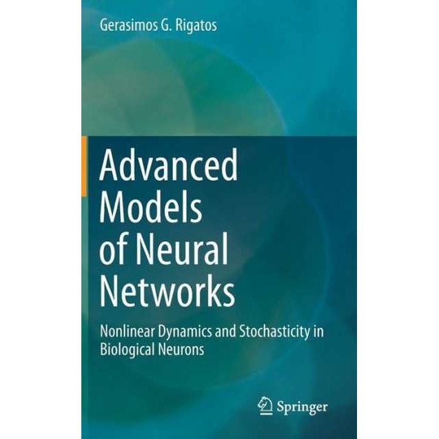 Advanced Models of Neural Networks de Gerasimos G. Rigatos