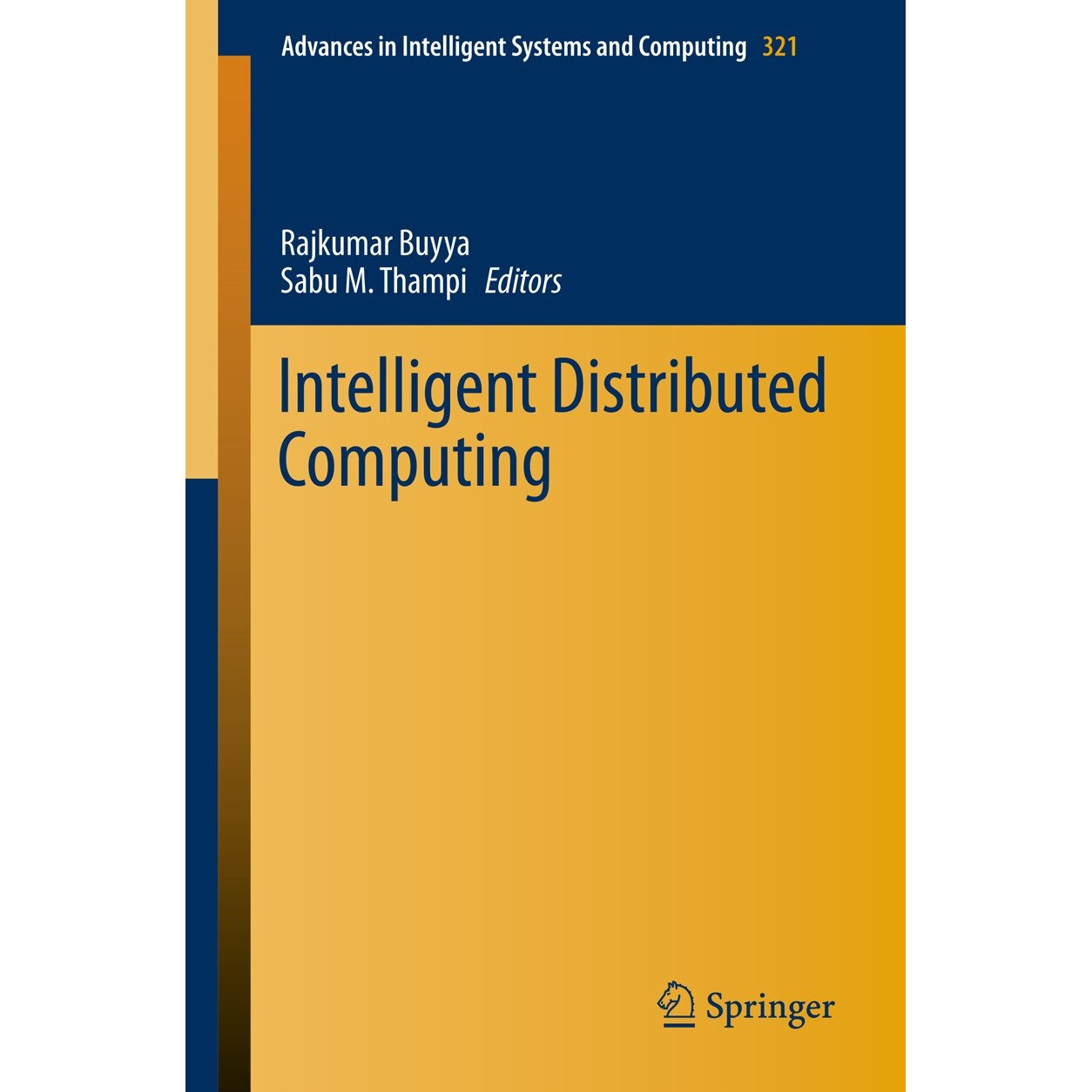 Intelligent Distributed Computing de Rajkumar Buyya