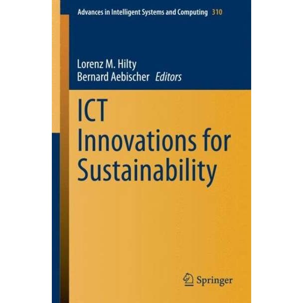 ICT Innovations for Sustainability de Lorenz M. Hilty