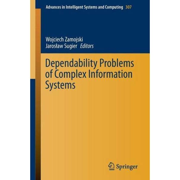 Dependability Problems of Complex Information Systems de Wojciech Zamojski