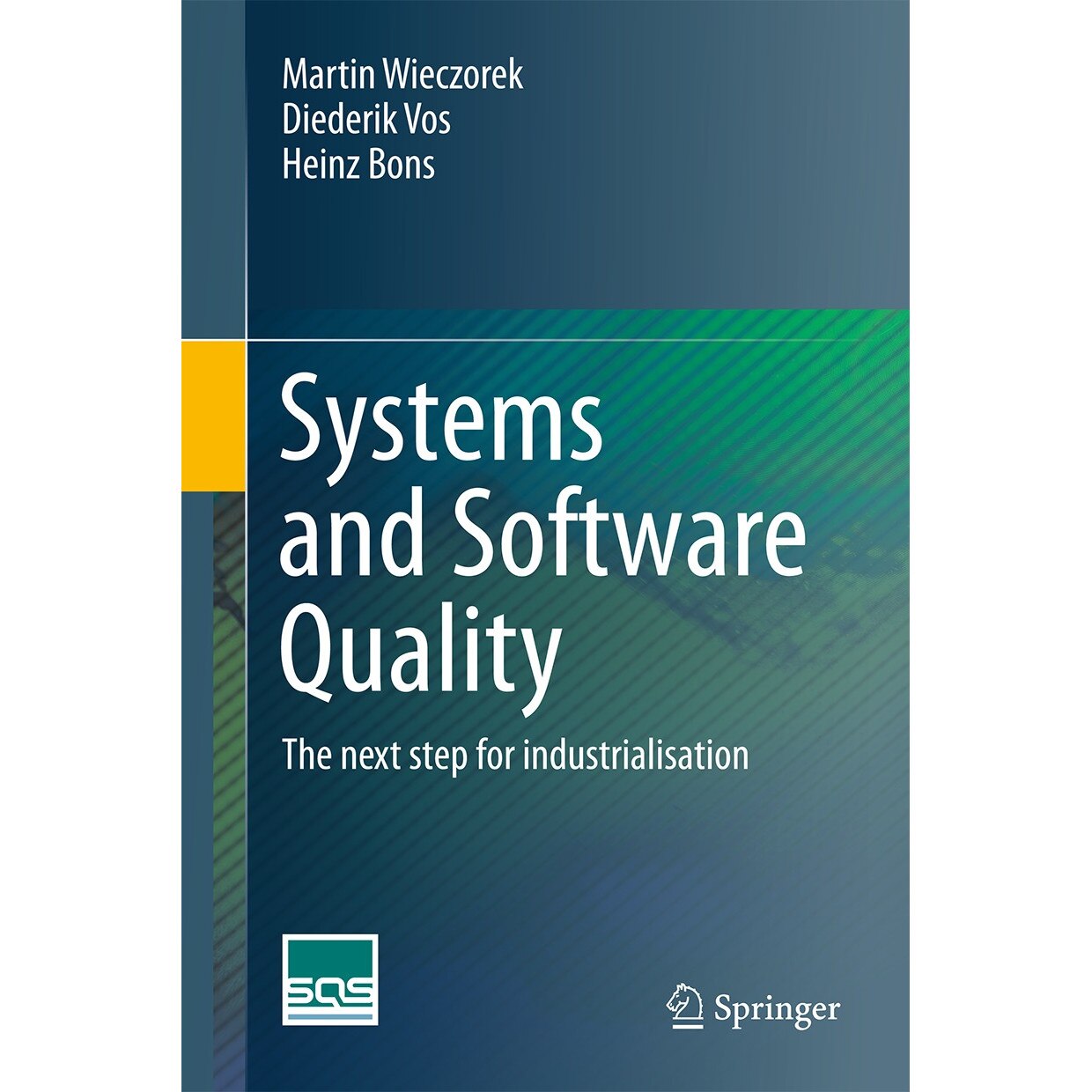 Systems and Software Quality de Martin Wieczorek