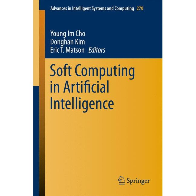 Soft Computing in Artificial Intelligence de Young Im Cho