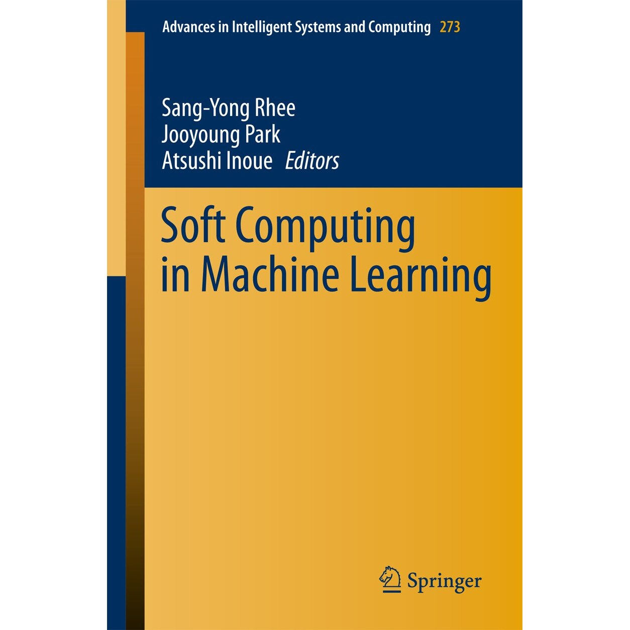Soft Computing in Machine Learning de Sang-Yong Rhee