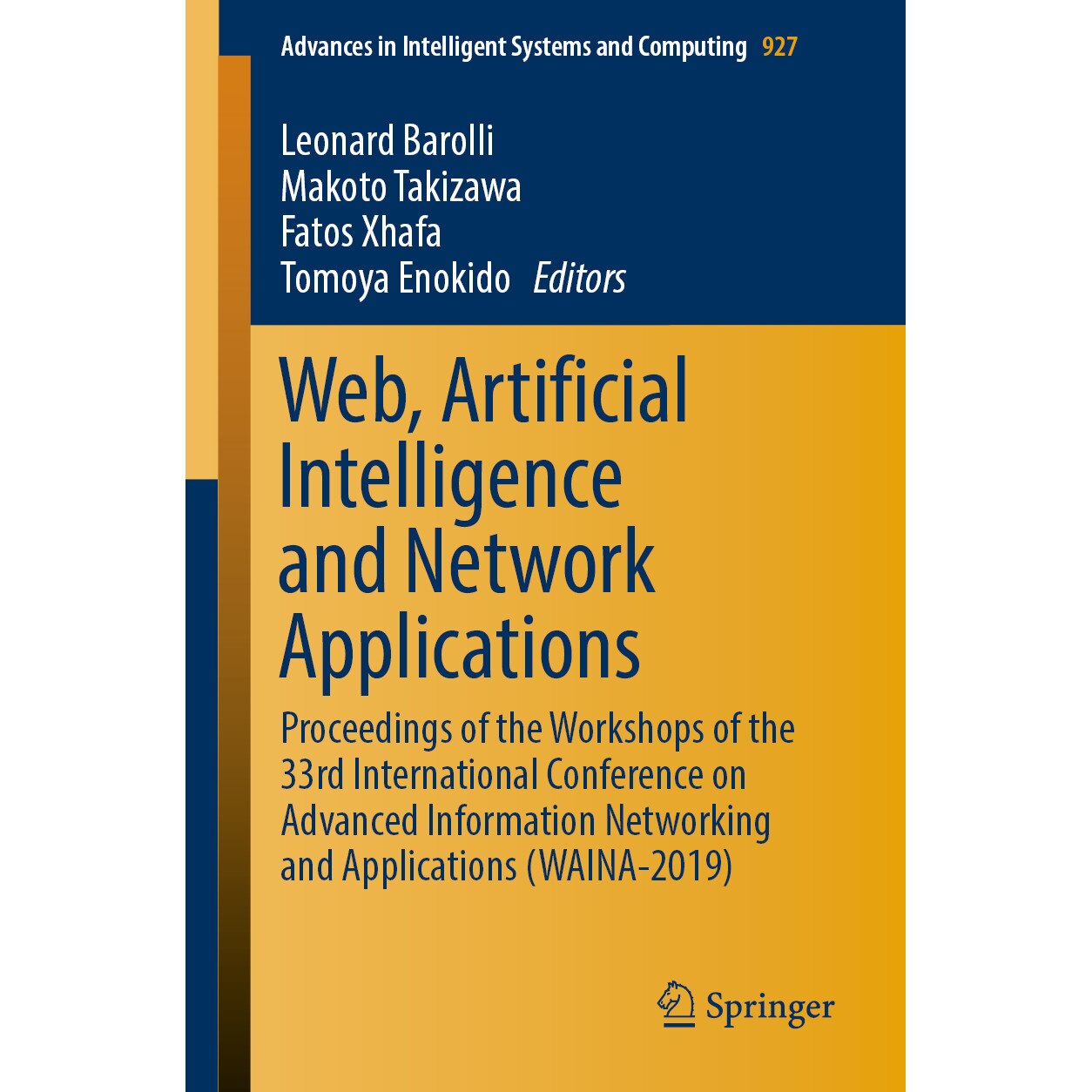 Web, Artificial Intelligence and Network Applications de Leonard Barolli