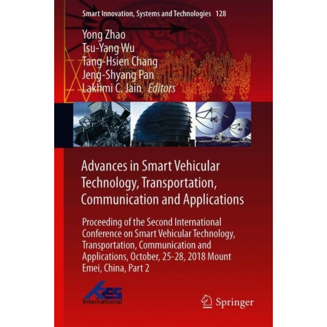 Advances in Smart Vehicular Technology, Transportation, Communication and Applications de Yong Zhao