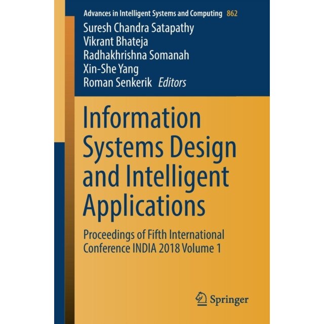 Information Systems Design and Intelligent Applications de Suresh Chandra Satapathy
