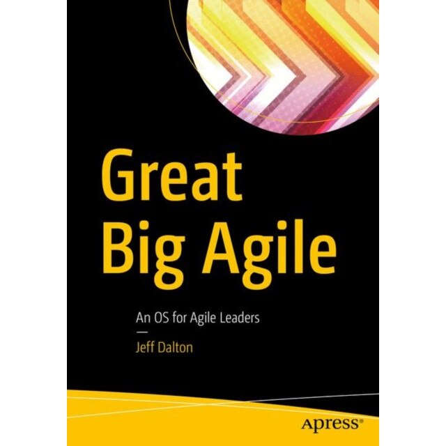 Great Big Agile de Jeff Dalton