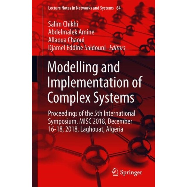 Modelling and Implementation of Complex Systems de Salim Chikhi