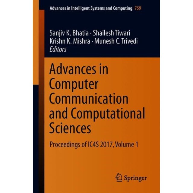 Advances in Computer Communication and Computational Sciences de Sanjiv K. Bhatia [Paperback]