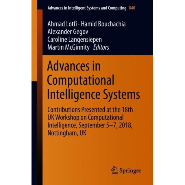 Advances in Computational Intelligence Systems de Ahmad Lotfi
