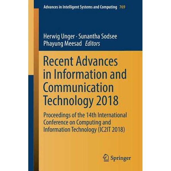 Recent Advances in Information and Communication Technology 2018 de Herwig Unger
