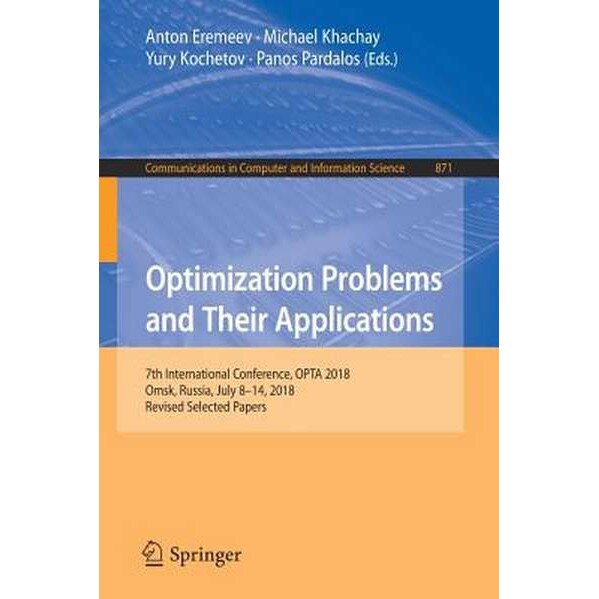 Optimization Problems and Their Applications de Anton Eremeev