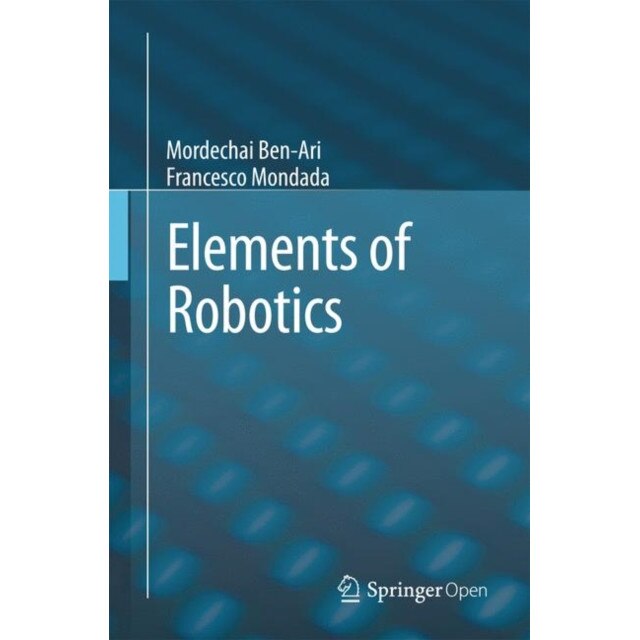 Elements of Robotics de Mordechai Ben-Ari