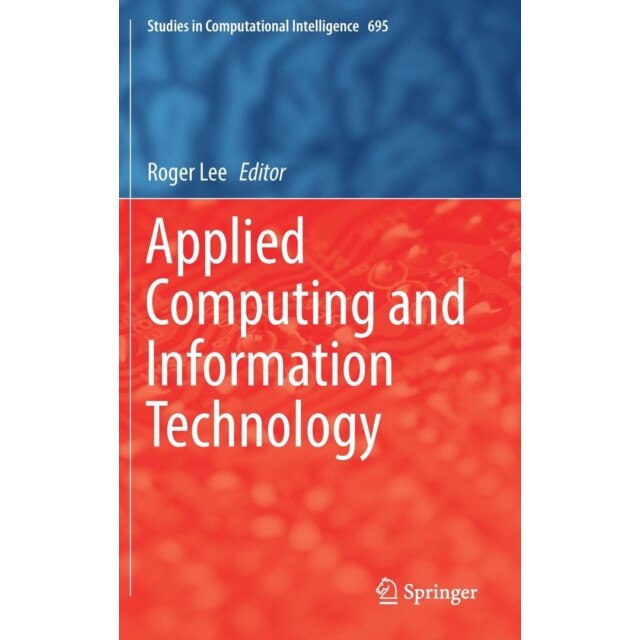 Applied Computing and Information Technology de Roger Lee [Hardback]