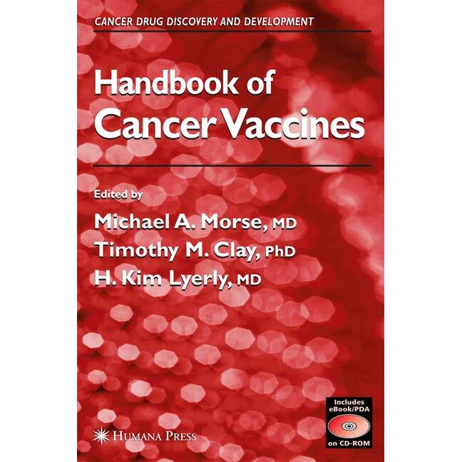 Handbook of Cancer Vaccines de Michael A. Morse