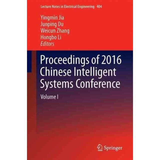 Proceedings of 2016 Chinese Intelligent Systems Conference de Yingmin Jia