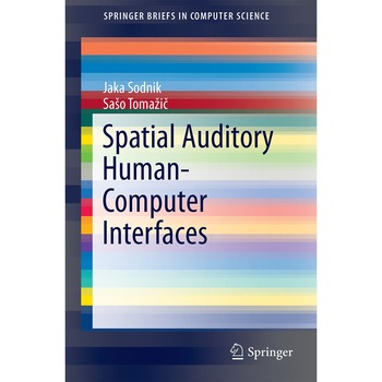 Spatial Auditory Human-Computer Interfaces de Jaka Sodnik Spatial Auditory Human-Computer Interfaces de Jaka Sodnik