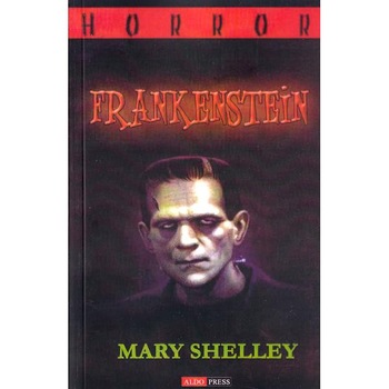 Frankenstein - Mary Shelley Frankenstein - Mary Shelley
