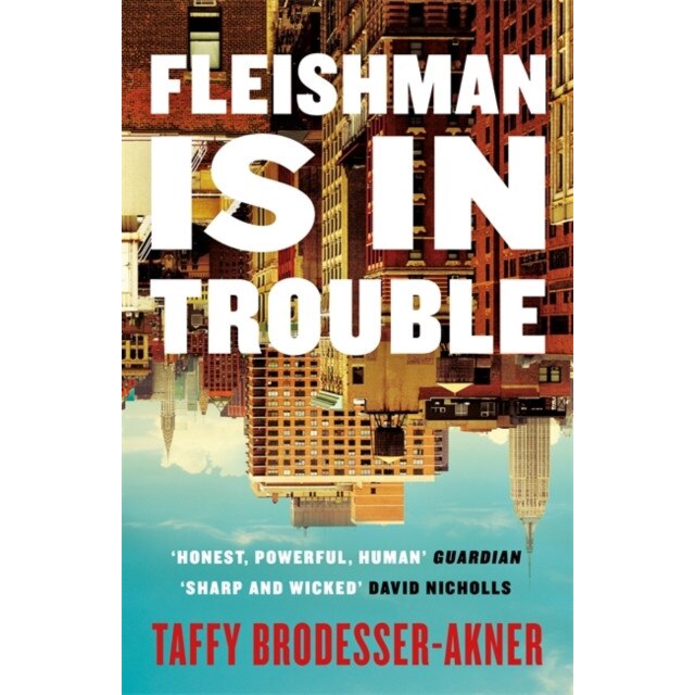 Fleishman Is in Trouble de Taffy Brodesser-Akner [Paperback] 21/04/20