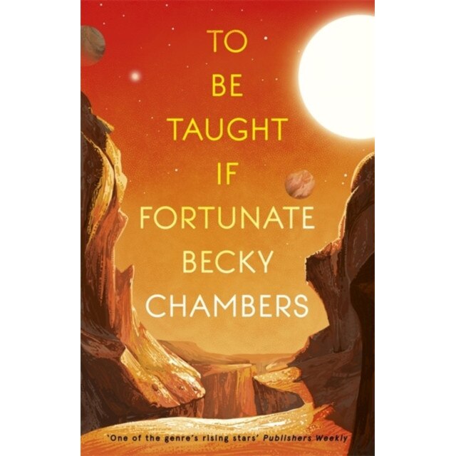 To Be Taught, If Fortunate de Becky Chambers