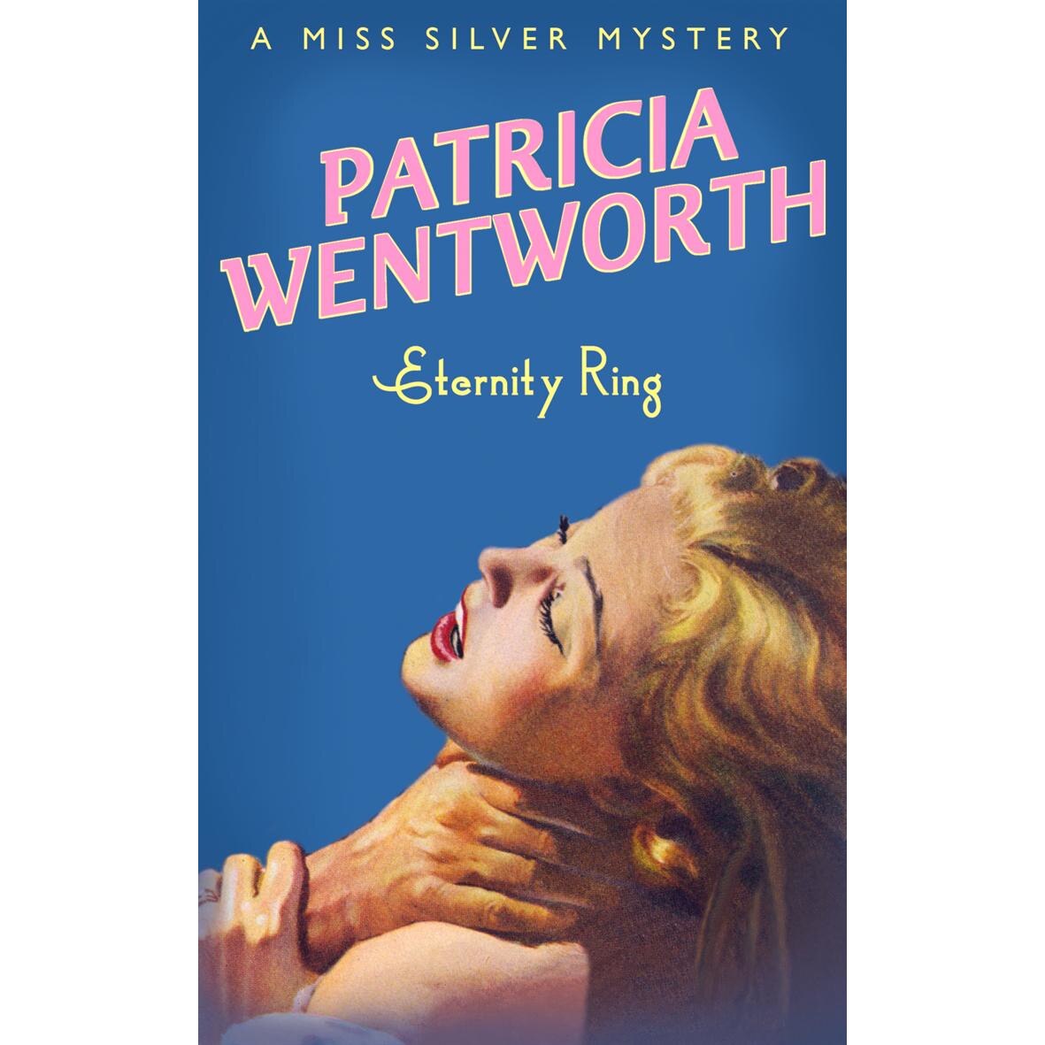 Eternity Ring de Patricia Wentworth