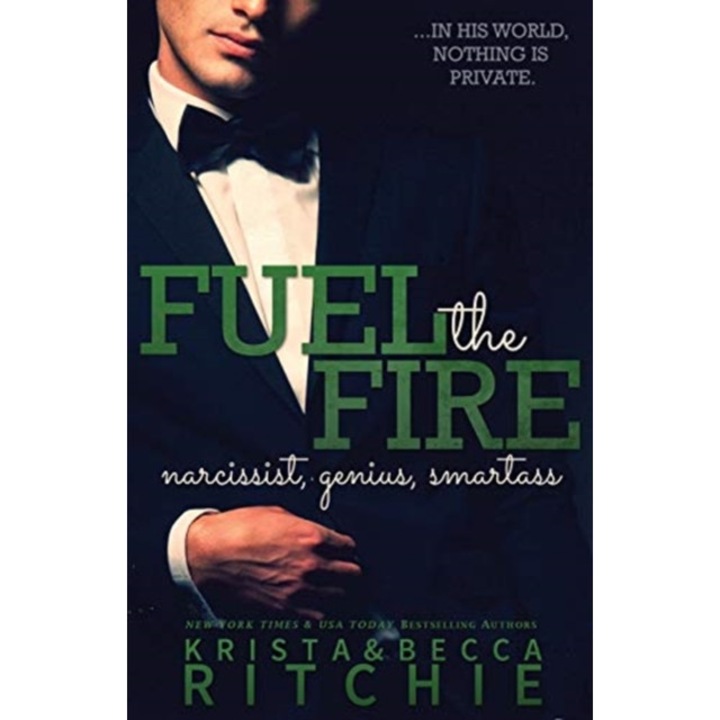 Fuel The Fire de Krista Ritchie