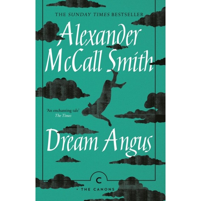 Dream Angus de Alexander McCall Smith [Paperback]
