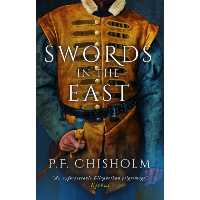 Swords in the East de P. F. Chisholm [Paperback]