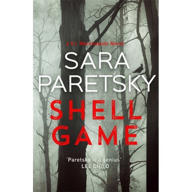 Shell Game A Sunday Times Crime Book of the Month Pick, Paretsky Sara