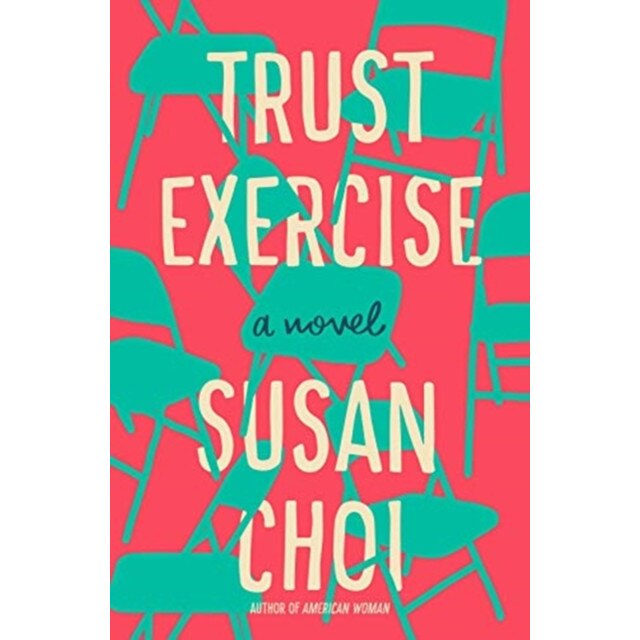 Trust Exercise de Susan Choi [Paperback] 3/04/19