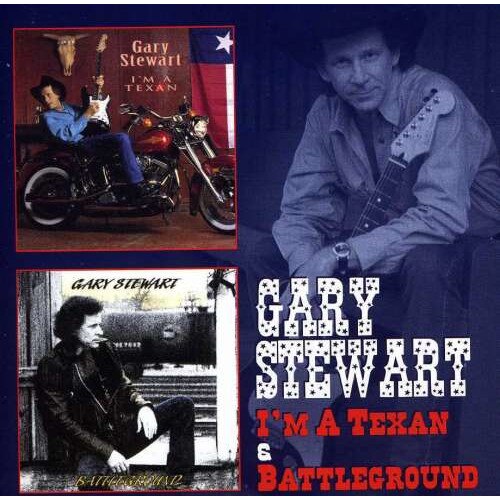 Gary Stewart - I'm A Texan/battleground (CD)