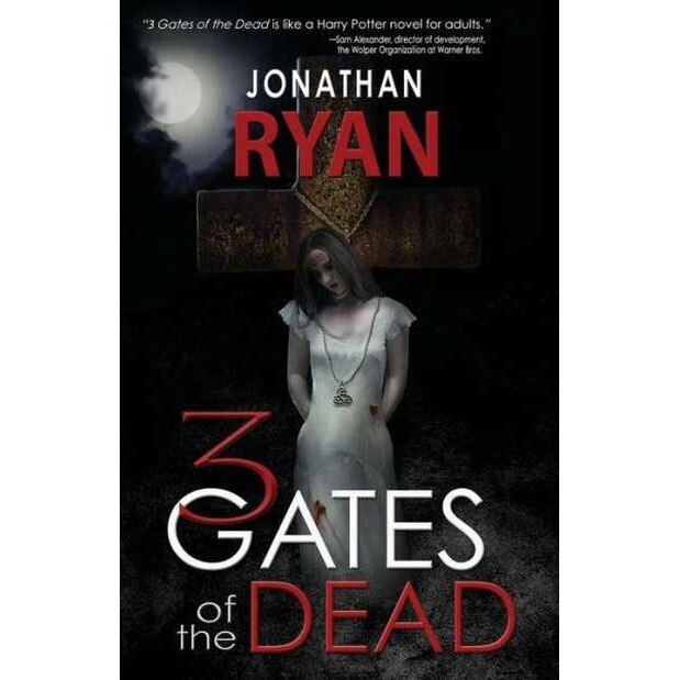 3 Gates of the Dead de Jonathan Ryan