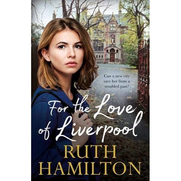 For the Love of Liverpool de Ruth Hamilton [Paperback]