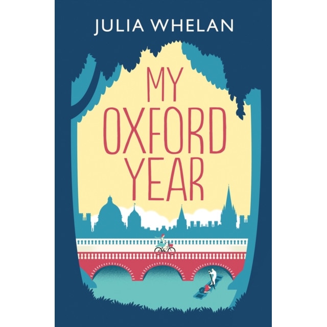 My Oxford Year de Julia Whelan [Paperback]
